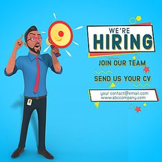 a man holding a megaphone in front of a blue background that says we're hiring join our team send us your cv