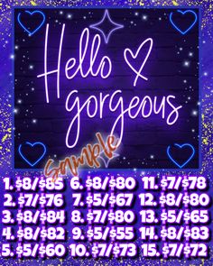 a neon sign that says hello gorgeous with hearts and stars in the sky behind it