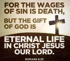 Wages Of Sin, Religious Sayings, Gentlemen's Guide, Romans 6 23, Men Inspiration, Romans 6, Kjv Bible, Christian Bible Verses, The Flesh