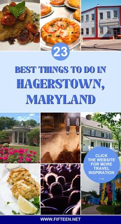 the top three things to do in hagerstown, maryland with text overlay