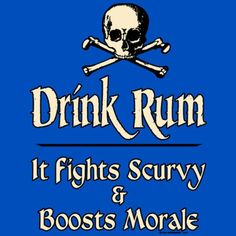 Pirate Rum, Drink Rum, Pirate Quotes, Pirates Cove, Pirate Halloween, Pirate Art, Pirate Day, Rum Drinks, Black Sails