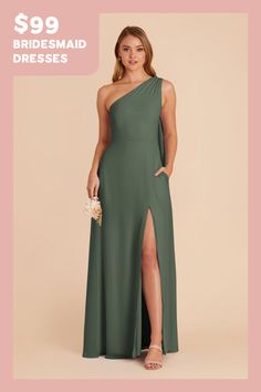 the bridesmaid dresses are $ 99 and have one side slit on each side