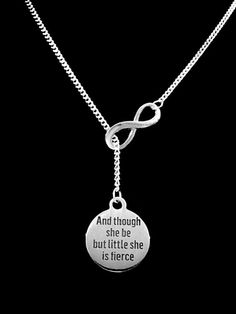 Gift For Her, And Though She Be But Little She Is Fierce Necklace, Daughter Girl Gift Infinity Laria Nickel-free Charm Necklaces For Best Friend Gift, Adjustable Nickel-free Infinity Necklace, Meaningful Adjustable Charm Necklaces, Meaningful Adjustable Round Charm Necklace, Meaningful Adjustable Round Charm Necklaces, Inspirational Charm Necklaces With Round Pendant, Adjustable, Inspirational Adjustable Charm Necklace With Round Pendant, Inspirational Round Pendant Charm Necklace, Inspirational Round Jewelry