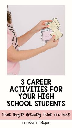 a girl is holding up some cards with the words 3 career activities for high school students that they actually think are fun