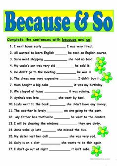 an english worksheet with the words because and so written in green, yellow and blue