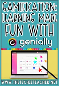 a laptop computer with the words gamification learning made fun with genialy