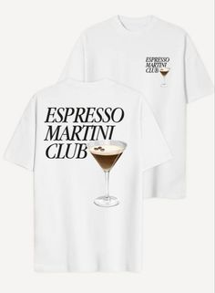 Espresso Martini Club T shirt Easy 30 day return policy Trip To La, Quilt Size Chart, Club T Shirt, Espresso Martini, Young T, The Cult, Find Your Style, T Shirt Oversized, 로고 디자인