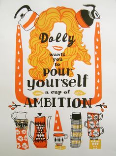 a poster with the words daley wants you to pour yourself a cup of ambiton