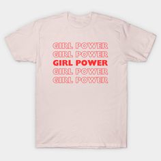 a pink t - shirt with the words girl power on it