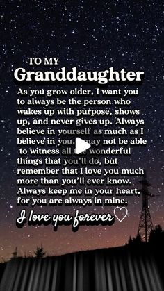 a poem that reads to my granddaughter as you grow older, i want you to always be