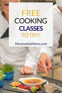 a woman is cooking in the kitchen with text overlay that reads free cooking classes to try