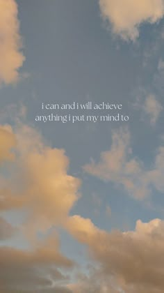 an airplane flying in the sky with a quote above it that reads i can and i will achieve anything i put my mind to