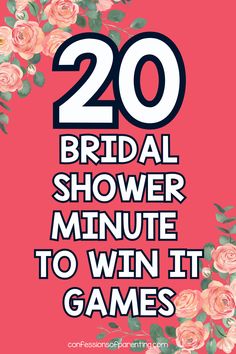 the text reads, 20 bridal shower minute to win it games on a pink background