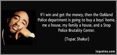 . California Love Tupac, Tupac Lyrics, California Quotes, Police Quotes, Tupac Quotes, Online Quotes, Quotes On Love, Game Quotes