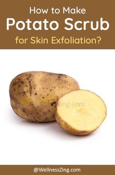 Use Vaseline and Egg and See how Your Face will Change in 1 Night Natural Exfoliating Scrub, Honey Sugar Scrub, Diy Face Scrub, How To Make Potatoes, Raw Potato, Potato Skin