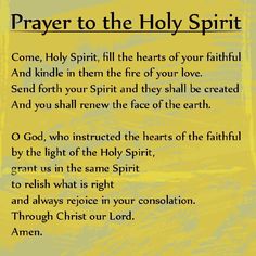 This is a prayer to the Holy Spirit from Dominican Sisters of Springfield IL. They are now posting to our Religious Life board. This is a faithful and active community so if you are discerning they are a great option to explore. Come Holy Spirit Prayer, Prayer To The Holy Spirit, World Day Of Prayer, Catholic Shirts, Holy Spirit Prayer, Praying In The Spirit, Holy Spirit Come, Deliverance Prayers, Quotes About Strength And Love