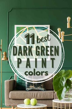 the 11 best dark green paint colors