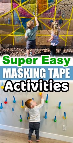 two children are playing with colored tape and the text super easy masking tape activities