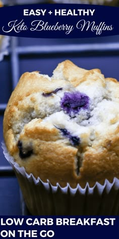 a close up of a muffin with blueberries in it and the words low carb breakfast on the side