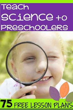 Pre K Science Lesson Plans, Steam Lesson Plans Preschool, Science For Preschoolers Lesson Plans, Preschool Science Units, Preschool Science Curriculum, Science Lesson Plans For Preschool, Free Science Curriculum, Curriculum For Preschool