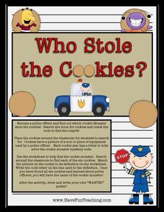 a poster with the words who stole the cookies? and an image of a police officer