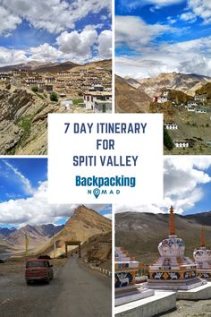 there are many different pictures with the words 7 day itinery for spiti valley