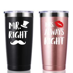 two black and pink tumblers with the words mr right, mrs always right