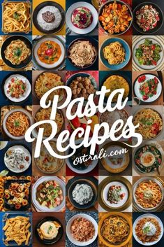 the cover of pasta recipes, with pictures of different types of food in bowls and plates