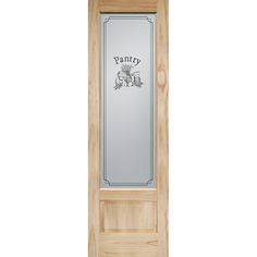 a wooden door with an etched glass panel and the word pantry on it's side