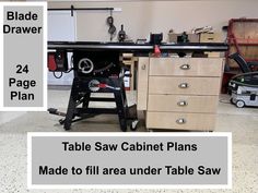 a table saw cabinet plans made to fill area under table saw with the instructions below