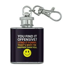 About The Product: You never know when you might need a pick-me-up swig of your favorite beverage. Stay prepared on the go with this super convenient keychain flask. The stainless steel is solid and durable enough to travel with you throughout the day, while the cap screws on tight for leak-free performance. The printed and laminated graphic wrap adds color and character to the metal body. Finally, the heavy-duty trigger-snap style clip will keep this firmly secured to your keyring, belt loop, b Face Funny, Liquid Courage, Emergency Supplies, It Funny, Dining Bar, Bar Tools, You Never Know, Smile Face, Smiley Face