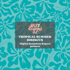 tropical summer hirscuss digital seamless repeat pattern in blue and green colors