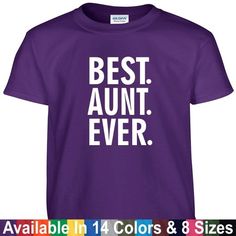 Best Aunt Ever Funny Mothers Day Birthday Christmas Mom Auntie Gift Tee T Shirt Cotton Graphic Print T-shirt For Birthday, Cotton Crew Neck T-shirt For Birthday Gift, Cotton T-shirt With Letter Print For Gift, Purple Graphic Print T-shirt For Birthday, Birthday Cotton T-shirt With Funny Text, Unisex Cotton T-shirt For Gift, Casual Purple T-shirt For Birthday, Cotton T-shirt With Screen Print As Gift, Relaxed Fit T-shirt With Name Print For Birthday