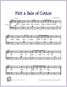 sheet music with the words pick a ball of cotton on it, and an image of a