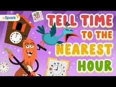 an animated cartoon with the words tell time to the nearest hour