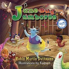 the children's book cover for june bug jambore