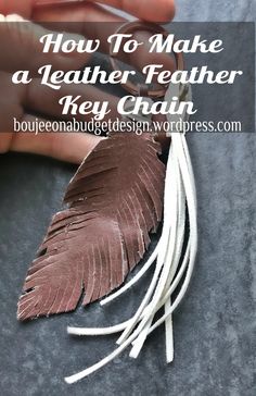 how to make a leather feather key chain