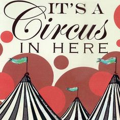 an advertisement for a circus with two striped tents and one bird on the flag pole