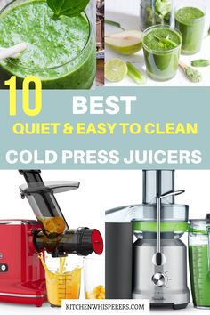 the top 10 best quiet and easy to clean cold press juicers for cold drinks