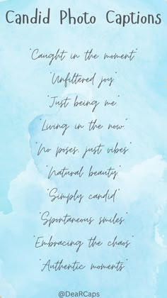 a blue watercolor background with the words candid photo captions written in cursive writing