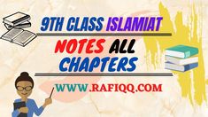 a woman holding a book and pointing to it with the words, 9th class islamic notes all