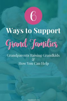 The number of grandparents raising their grandchildren continues to rise, especially with the opioid crisis affecting more families. Here are 6 ways you can help support grand-families. #grandfamilies #raisinggrandkids #grandparetsupport #opiioidcrisis