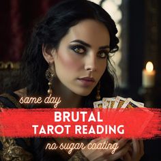 a woman holding some cards in her hand with the words brutal tarot reading no sugar coating