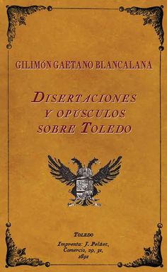 an old book with the title diserfaciones y otuscuos sob toledo