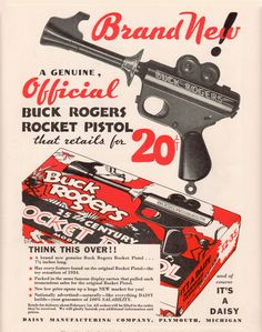 ray gun Retro Advertising, Space Time, Movie Props, Old Toys, Print Ads, Wonderful Things, Vintage Ads, Vintage Advertisements