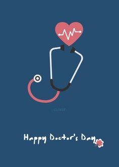 a happy doctor's day card with a stethoscope in the shape of a heart