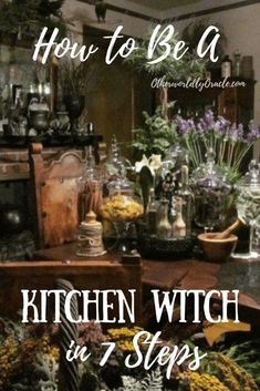 The Kitchen Witch, Witchy Boho Decor Kitchen, Herbalist Kitchen Decor, Kitchen Witch Kitchen Decor, Kitchen Witch Decor Ideas, Witchy Cottagecore Aesthetic Kitchen, Blare Witch Project, How To Be A Kitchen Witch, Kitchen Witch Tips