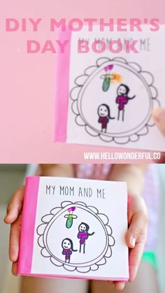 mother's day book for mom and me with the title overlay that reads, diy mother's day book my mom and me