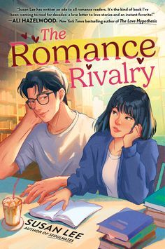 the romance rivalry by susan lee, illustrated by elizabeth hallwood and james o'connor