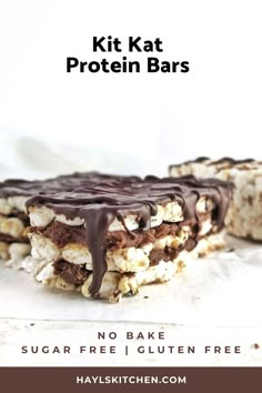 chocolate and marshmallow bars with text overlay that reads kitkat protein bars no bake sugar free gluten free